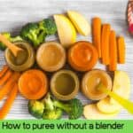 How to puree without a blender