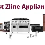 Best zline appliances reviews