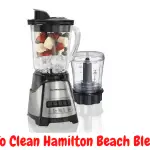 How To Clean Hamilton Beach Blender