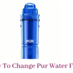 How To Change Pur Water Filter