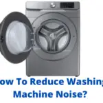 How To Reduce Washing Machine Noise