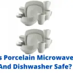 Is Porcelain Microwave And Dishwasher Safe