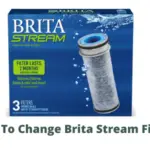 How To Change Brita Stream Filter