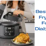 Best Air Fryer For Diabetic