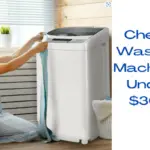 cheap Washing Machines Under $300