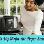 Why Is My Ninja Air Fryer Smoking