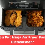 Can You Put Ninja Air Fryer Basket In Dishwasher