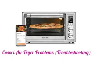 cosori-air-fryer-problems-troubleshooting