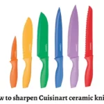 How to sharpen Cuisinart ceramic knives