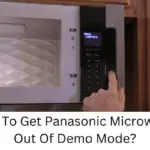 How To Get Panasonic Microwave Out Of Demo Mode