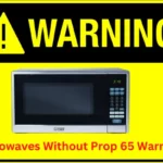 Microwaves Without Prop 65 Warning