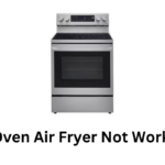 LG Oven Air Fryer Not Working