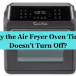 Why the Air Fryer Oven Timer Doesn't Turn Off