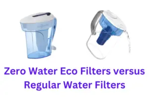 Zero Water Eco Filters versus Regular Water Filters