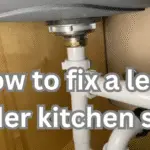 How to fix a leak under kitchen sink