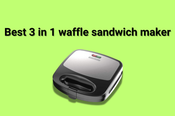 best 3 in 1 waffle sandwich maker