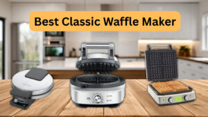 Best Classic Waffle Maker