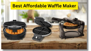 Best Affordable Waffle Maker