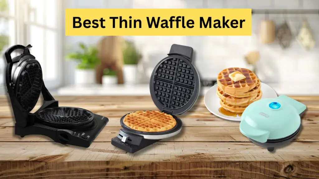 Best Thin Waffle Maker
