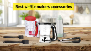 Best waffle makers accessories